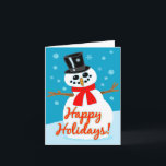 Tarjeta Festiva ¡Felices Fiestas!<br><div class="desc">Diseño vacaciones/Navidades con muñeco de nieve.</div>