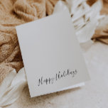 Tarjeta Festiva Felices Fiestas Minimalista Simple Blanco y Negro<br><div class="desc">La tarjeta de felices fiestas minimalista simple en blanco y negro es perfecta para una celebración de la temporada festiva. El diseño cuenta con una fuente de caligrafía elegante.</div>