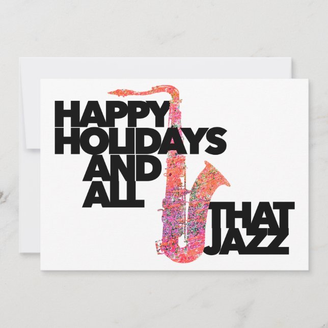Tarjeta Festiva Felices Fiestas y Todo ese Jazz músico de saxofón  (Anverso)
