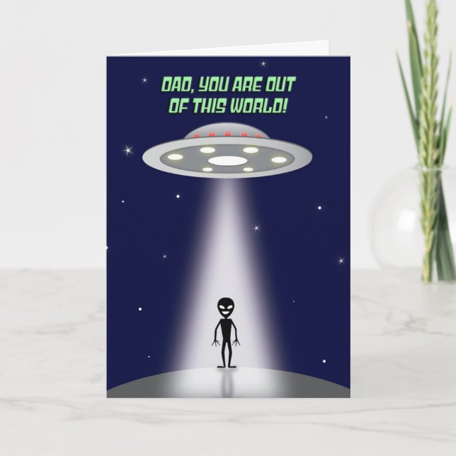 Tarjeta Festiva Feliz Día del Padre Fuera de Este Mundo OVNI Alien (Anverso)