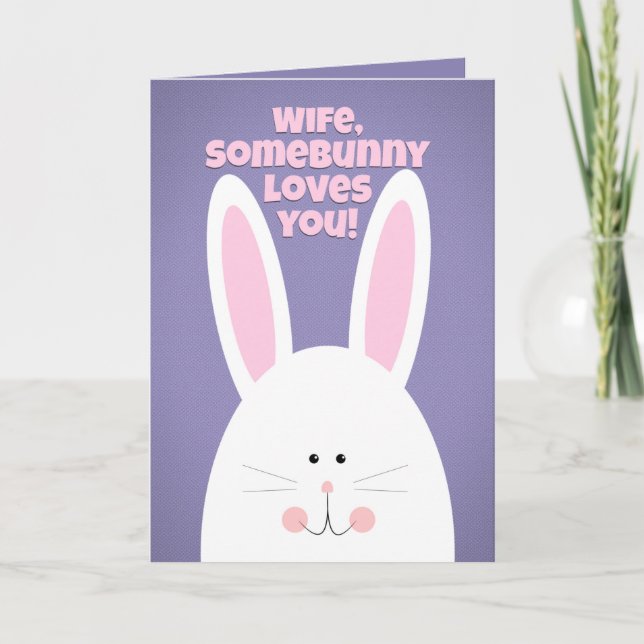 Tarjeta Festiva Feliz Esposa de Pascua, un conejo te ama (Anverso)