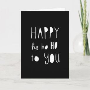 TARJETA FESTIVA FELIZ HO HO HASTA TÚ/TODO EL AÑO TAMBIÉN