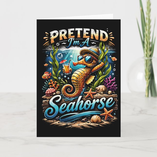 Tarjeta Festiva Finge que soy un Caballito de Mar (Anverso)