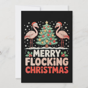 Tarjeta Festiva Flamingo Merry Flocking Navidades Funny Xmas