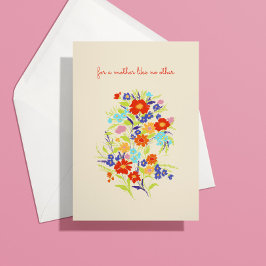 Tarjeta Festiva Floral y colorida madre como ninguna otra carta