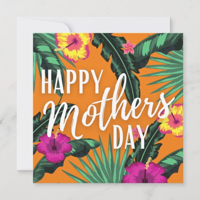 Tarjeta Festiva Flores tropicales brillantes Feliz Día de la Madre (Anverso)
