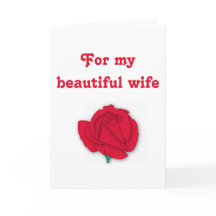 For My Beautiful Wife Valentine Greeting Cards