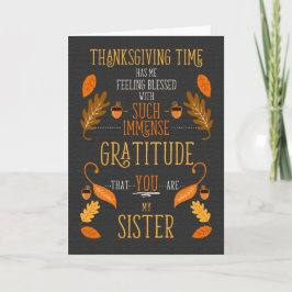 Tarjeta Festiva for Sister Thanksgiving Immense Gratitude for You