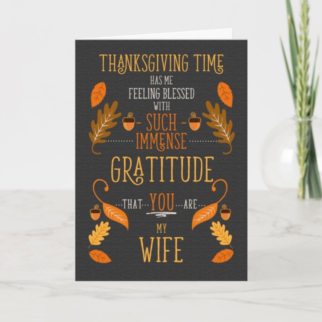 Tarjeta Festiva for Wife Thanksgiving Immense Gratitude for You (Anverso)