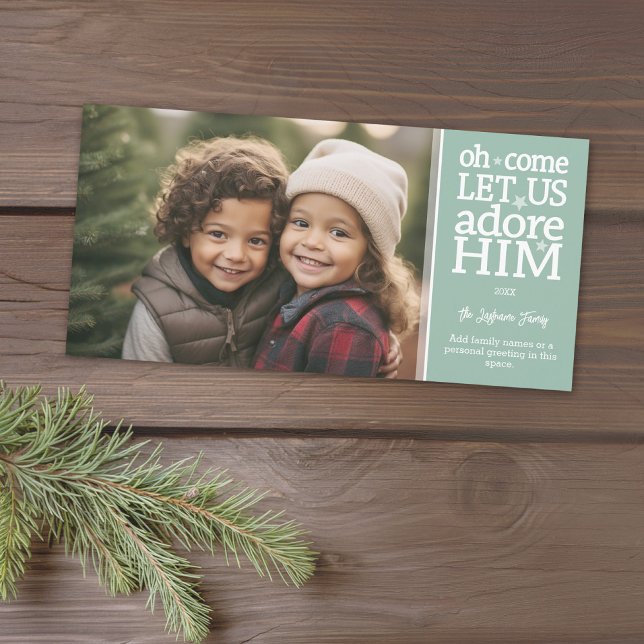 Tarjeta Festiva Foto cristiana - Navidades Oh Come Let Us Adore (A photo card with a Christmas theme. Add 1 photo and greeting. Download option available.)