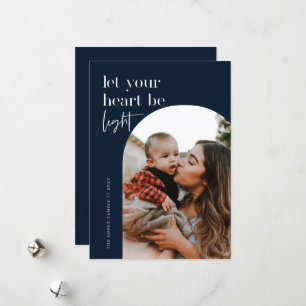 Tarjeta Festiva Foto de arco Let Your Heart Be Light