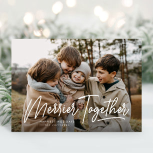 Tarjeta Festiva Foto de Merrier Together Calligraphy