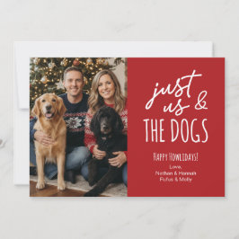 Tarjeta Festiva Foto divertida de Just Us & The Dogs Howlidays 