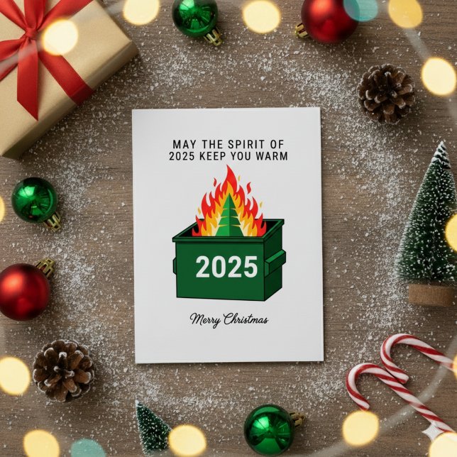 Tarjeta Festiva Funny 2025 Dumpster Fire Christmas Greeting Card (Subido por el creador)