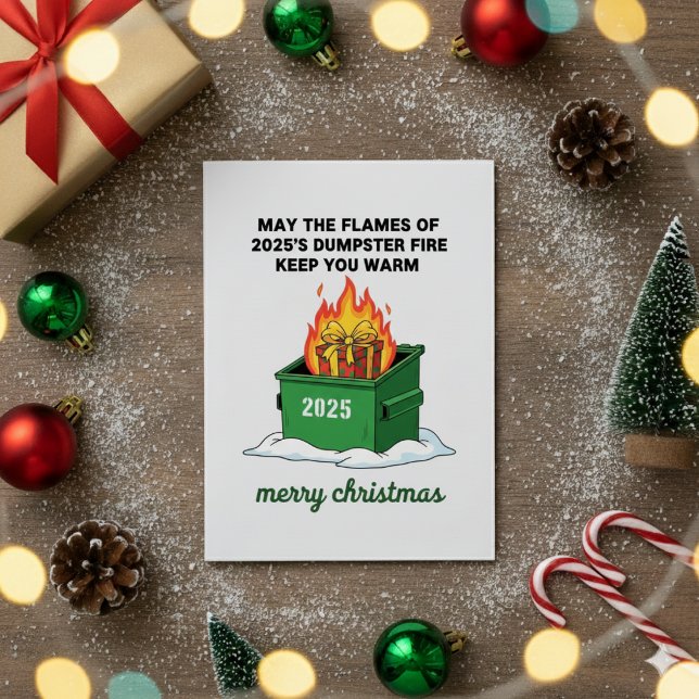 Tarjeta Festiva Funny 2025 Dumpster Fire Christmas Greeting Card (Subido por el creador)