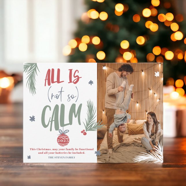 Tarjeta Festiva Funny all is not calm photo Christmas script  (Funny all is not calm photo Christmas script Holiday Card)