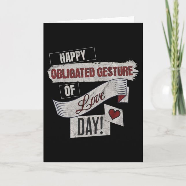 Tarjeta Festiva Funny Anti Valentines Day Happy Obligated Gesture  (Anverso)