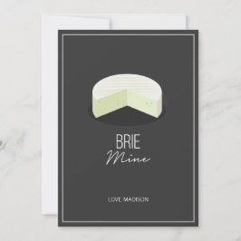 Tarjeta Festiva Funny Brie Mine Valentine Love Cheese Card