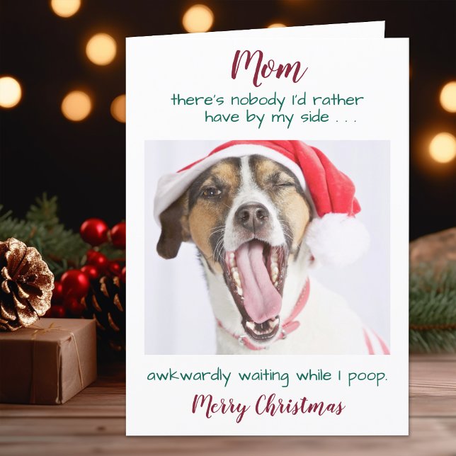 Tarjeta Festiva Funny Custom Pet Photo Dog Mom Merry Christmas (Subido por el creador)