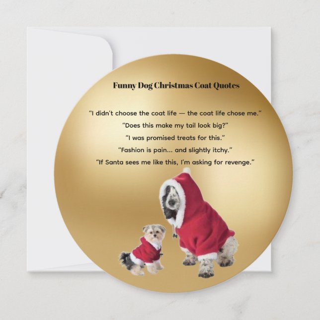 Tarjeta Festiva Funny Dog Christmas Coat Quotes Card (Anverso)
