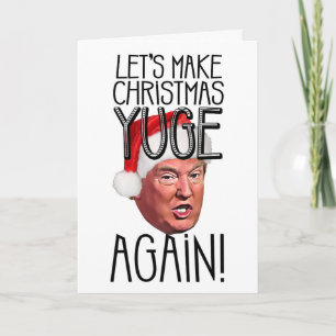 Tarjeta Festiva Funny Donald Trump vuelve a hacer que los Navidade