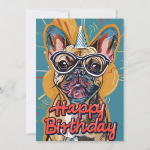 Tarjeta Festiva Funny French Bulldog Birthday
