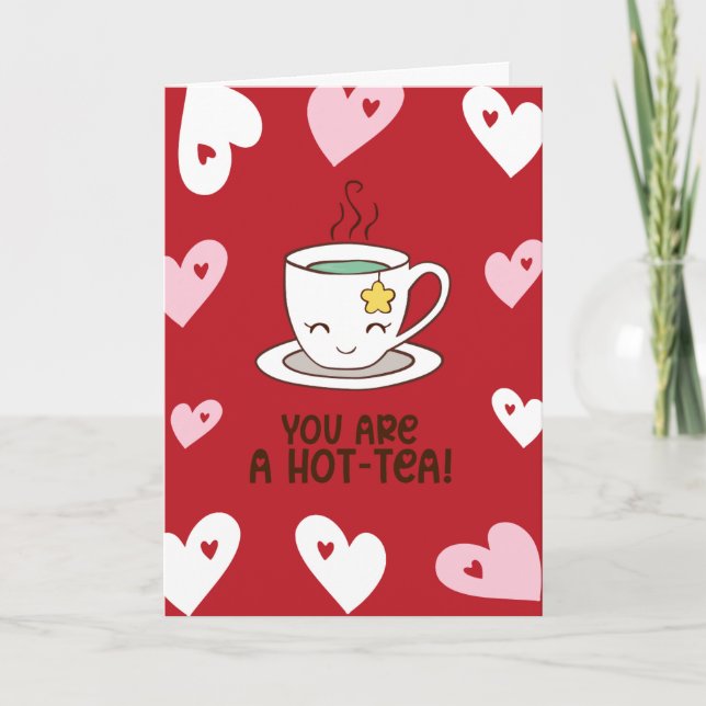 Tarjeta Festiva Funny Hot-Tea Tea Pun Valentine (Anverso)