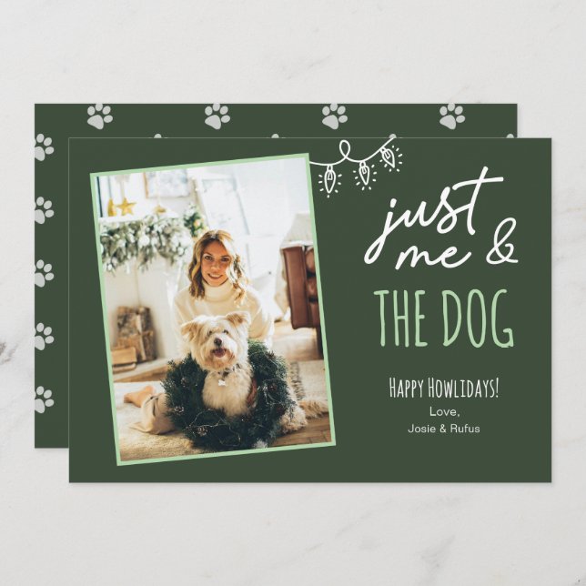 Tarjeta Festiva Funny Just Me & The Dog Howlidays Photo Green (Anverso / Reverso)