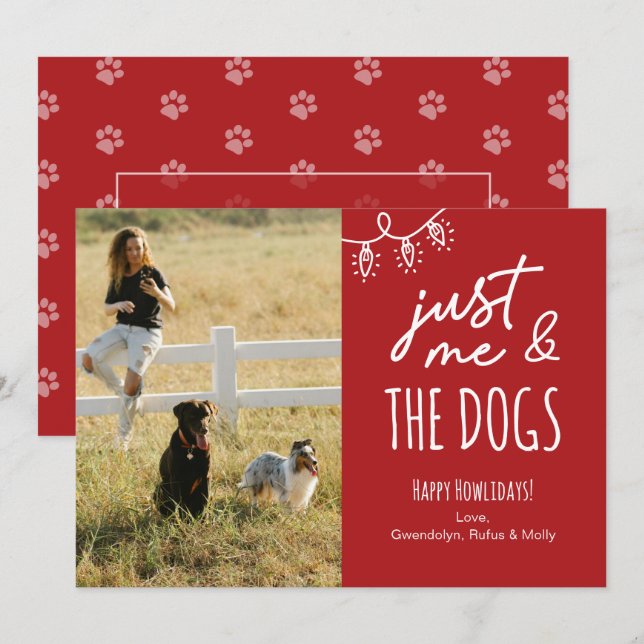 Tarjeta Festiva Funny Just Me & The Dogs Howlidays Photo  (Anverso / Reverso)