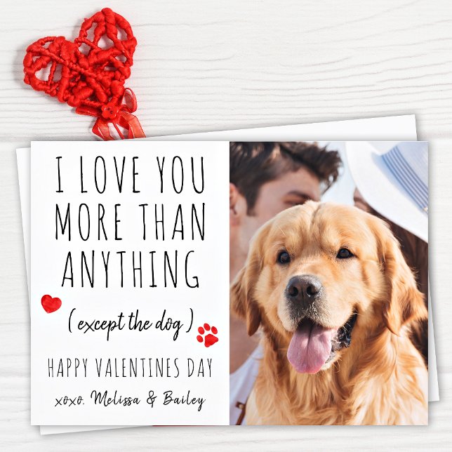 Tarjeta Festiva Funny Love You Dog Lover Mascota Photo Día de San  (Subido por el creador)