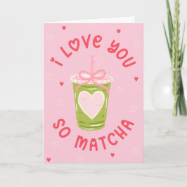 Tarjeta Festiva Funny Matcha Tea Pun Coquette Valentine