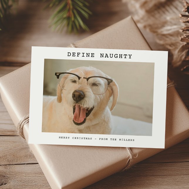Tarjeta Festiva Funny Pet 'Define Naughty' Photo Christmas (Subido por el creador)