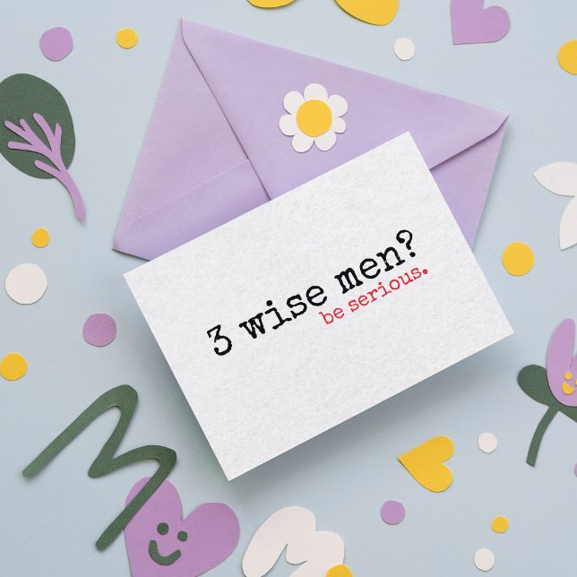 Tarjeta Festiva Funny Retro "3 Wise Men? Be Serious" Christmas  (Funny Christmas Card — "3 Wise Men? Be Serious" )