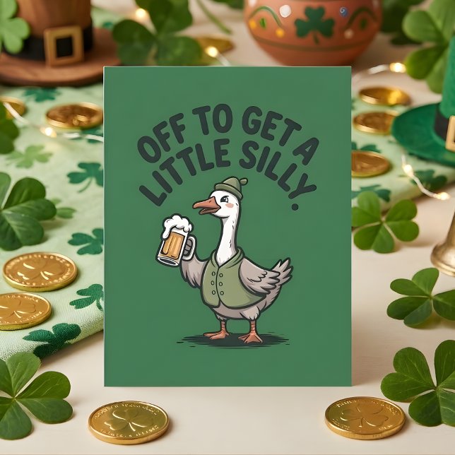 Tarjeta Festiva Funny St Patrick Days Silly Goose Beer (Subido por el creador)