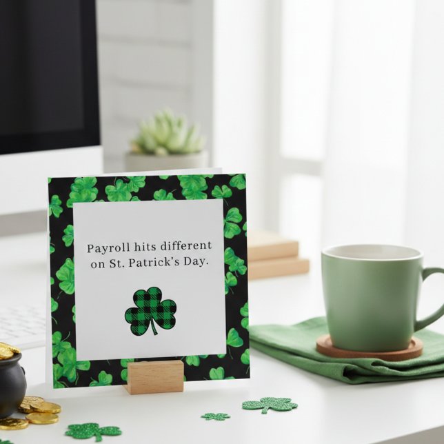 Tarjeta Festiva Funny St Patrick’s Day Payroll Card for Coworkers (Subido por el creador)