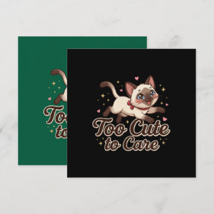 Tarjeta Festiva Gato siamés demasiado lindo para cuidar