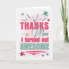 Tarjeta Festiva Gracias mamá, me convertí en el increíble Día de l