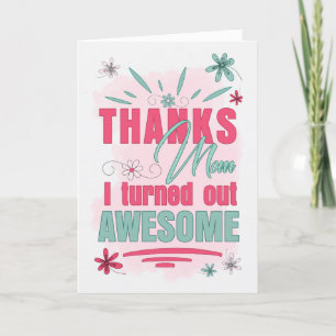 Tarjeta Festiva Gracias mamá, me convertí en el increíble Día de l