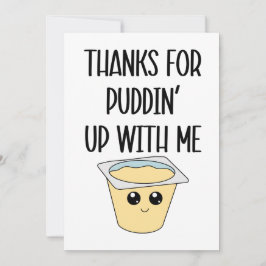 Tarjeta Festiva Gracias Por Puddin’ Up Conmigo