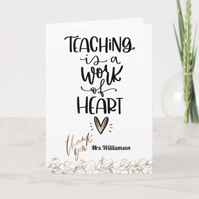 Tarjeta Festiva Gracias profesor, enseñar es un trabajo de corazón (Anverso)