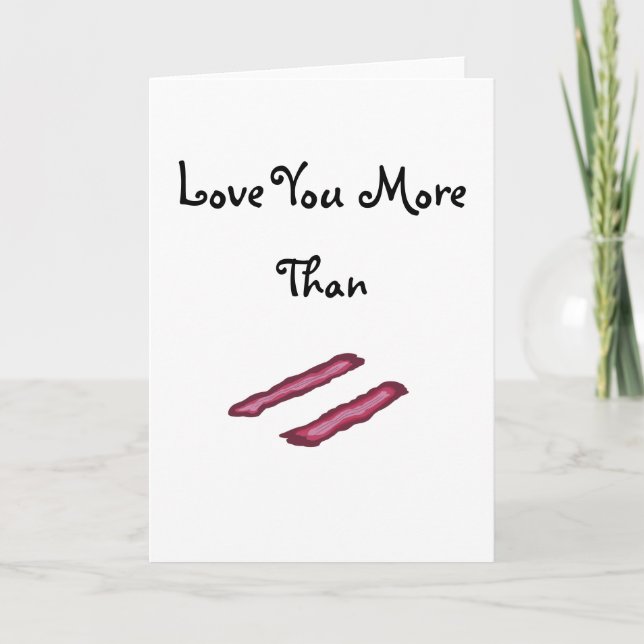 Tarjeta Festiva Gracioso amor, Bacon El día de San Valentín (Anverso)