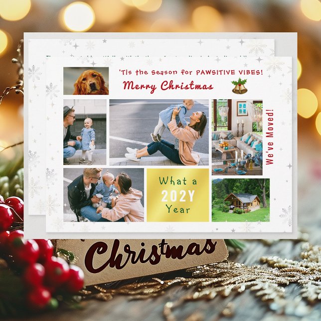 Tarjeta Festiva Gracioso gato de perro que hemos mudado a casa nue (Funny Pet Dog Pawsitive Vibes New Home Christmas We've Moved 6 Photos Elegant Cute Modern Letter)