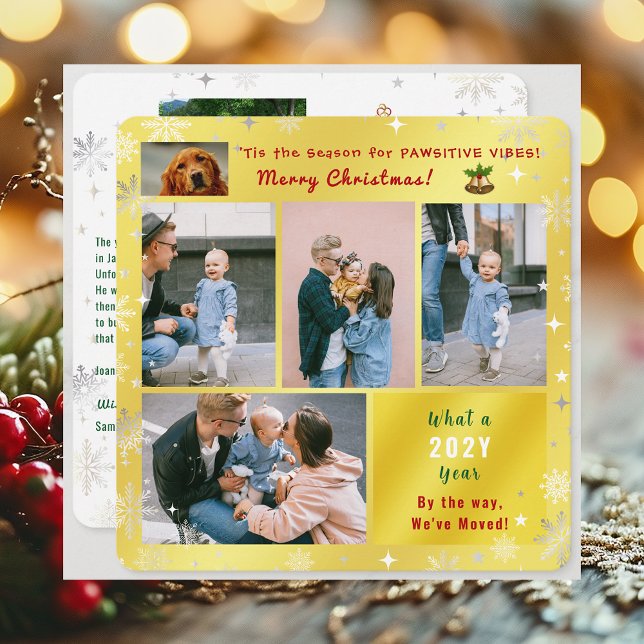 Tarjeta Festiva Gracioso gato de perro que nos hemos mudado de nue ('Tis the Season for Pawsitive Vibes Funny Cute Elegant Dog Cat 6 Photos Christmas We've Moved Golden)