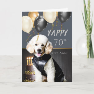 Tarjeta Festiva Gracioso Yappy 70 cumpleaños de caniche blanco en 