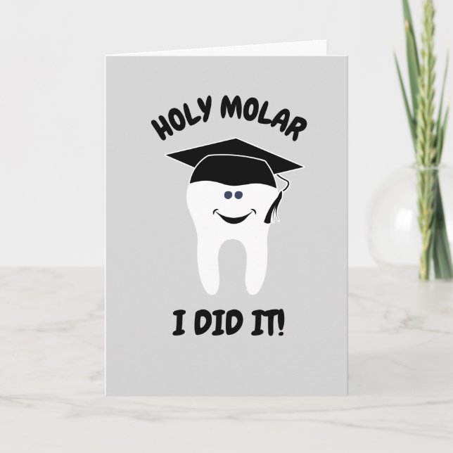 Tarjeta Festiva Graduado Dentista Holy Molar Lo Hice Gracioso (Anverso)