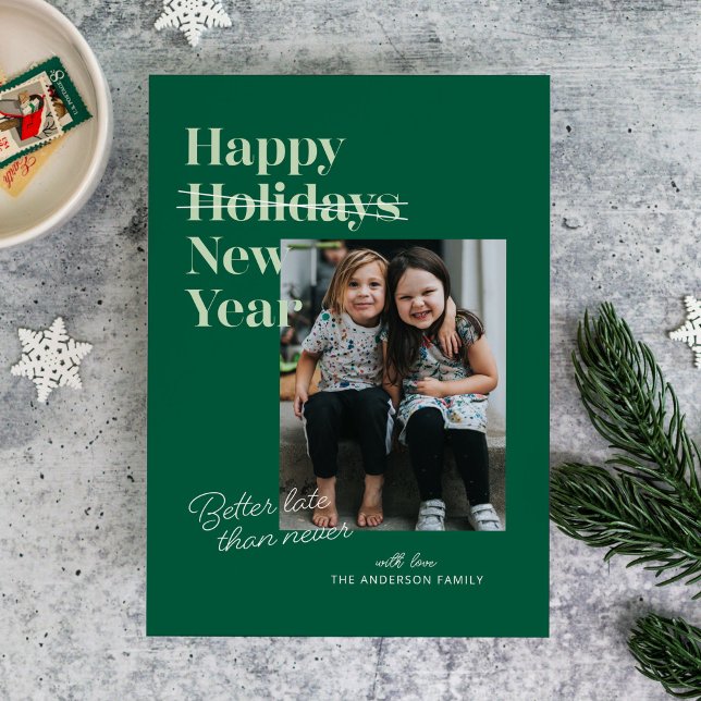 Tarjeta Festiva Green Better Late than Never New Year Card (Subido por el creador)