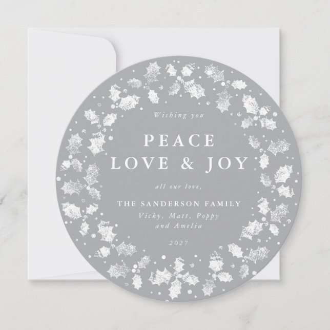 Tarjeta Festiva Gris redondo Holly Wreath Peace Love + Joy (Anverso)