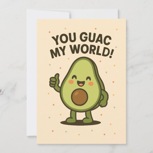 Tarjeta Festiva Guac Mi Mundo. Cute Valentines Aguacate Pun (Anverso)