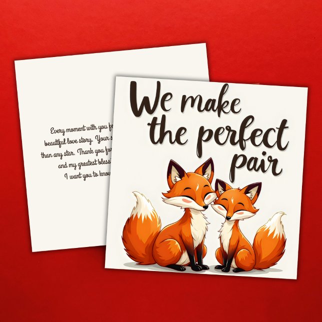 Tarjeta Festiva Hacemos un par perfecto El día de San Valentín de  (We Make the Perfect Pair Cute Fox Valentine's Day Holiday Card)
