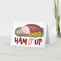 HAM IT UP Holiday Navidades Dinner Funny Xmas Card